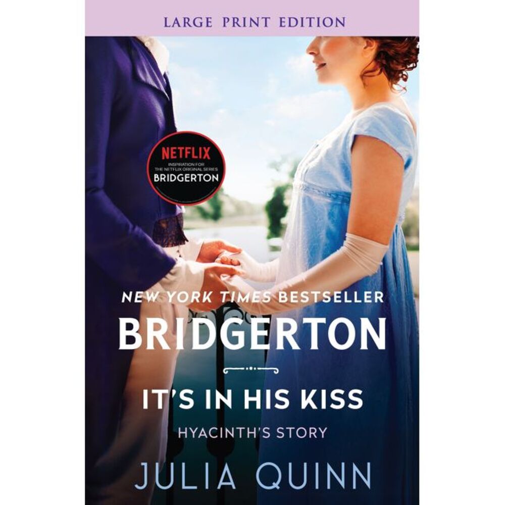 It's in His Kiss: Bridgerton -- Julia Quinn